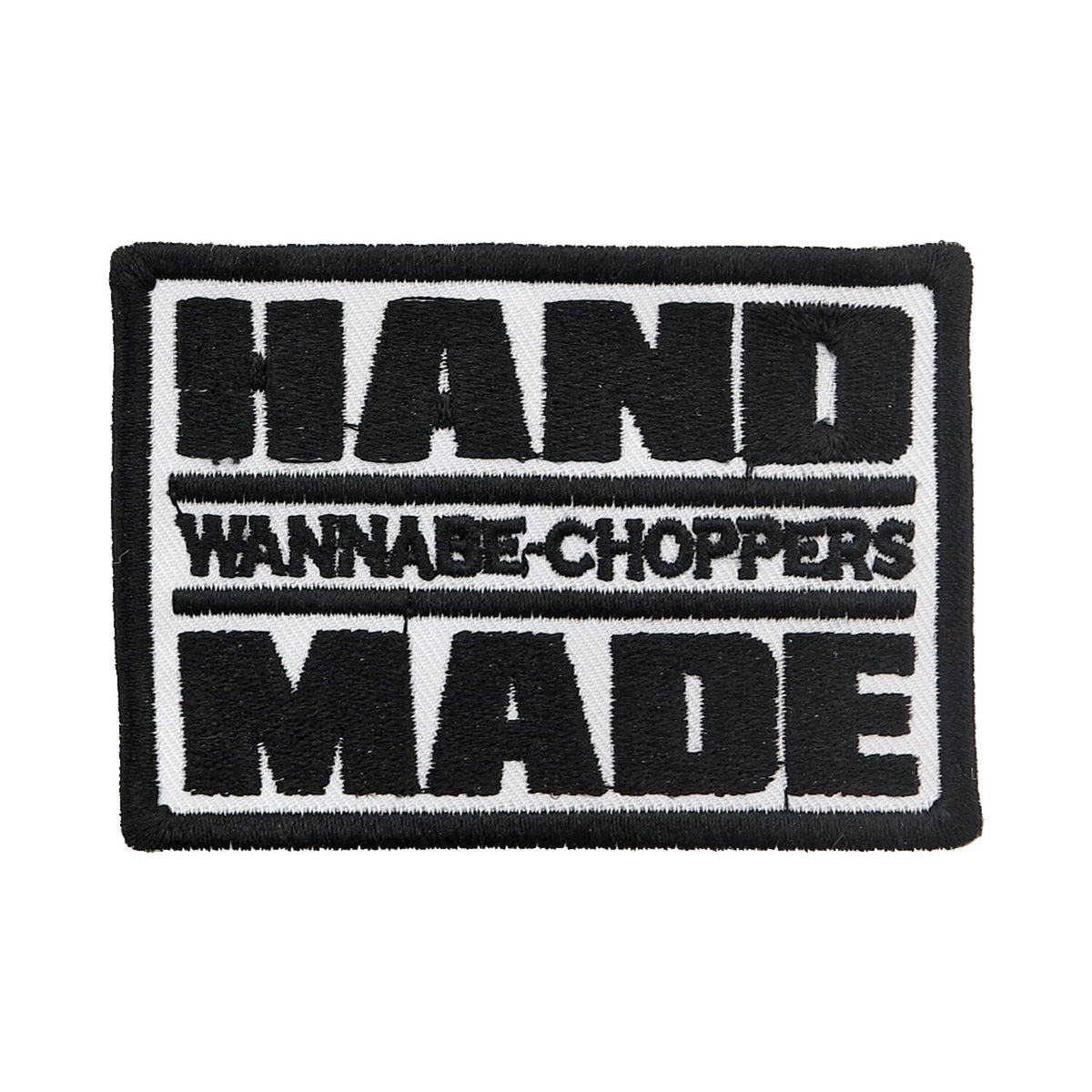 Wannabe choppers patch "Hand Made"